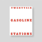 Twentysix Gasoline Stations