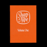 Sharp Type Volume One, the beginnings of Sharp Type